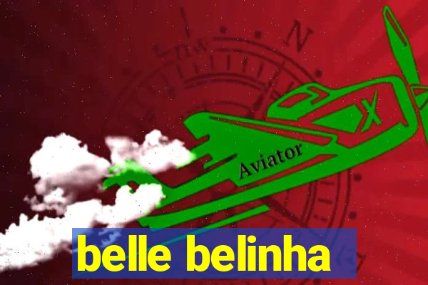 belle belinha